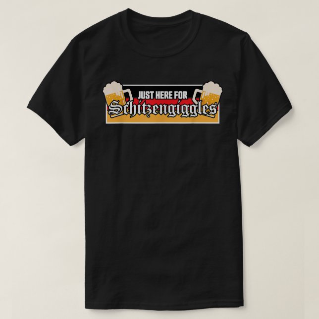 Camiseta Aquí para el grupo Schitzengiggles Oktoberfest Bac (Diseño del anverso)