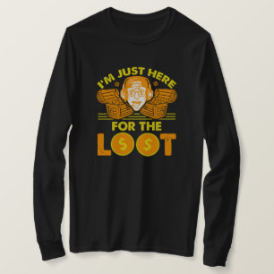 Camiseta Aquí para el Loot - Diseño de juegos
