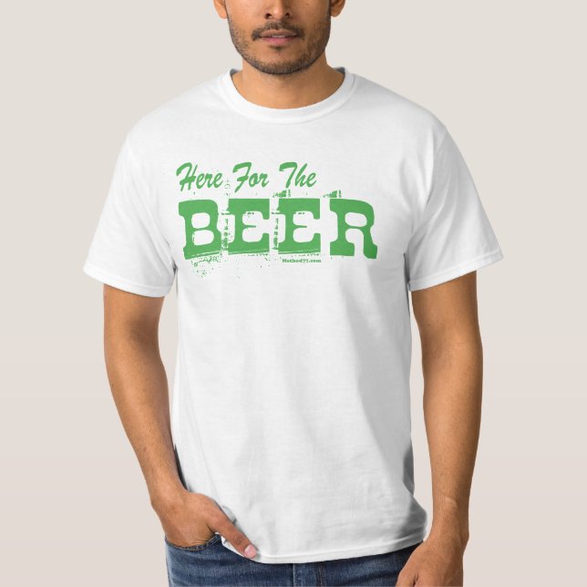 Camiseta Aquí para el verde de las cervezas (Anverso)
