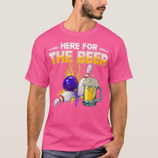 Camiseta Aquí Para La Bola De Cerveza Hobby Beber T