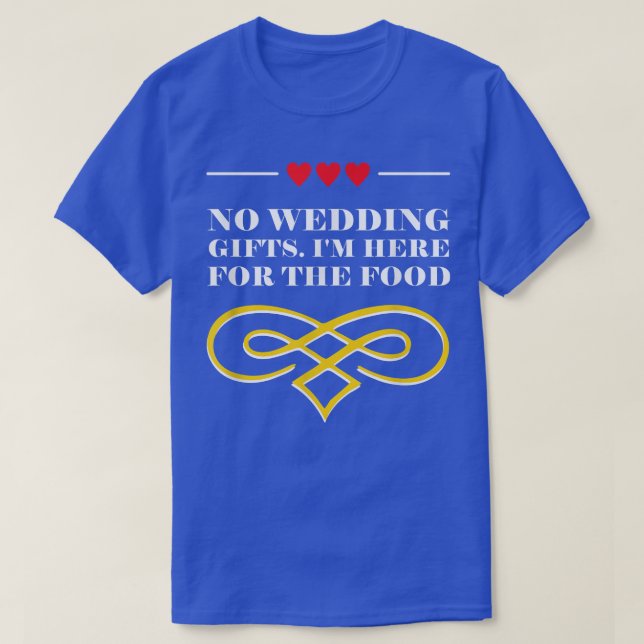 Camiseta Aquí para la novia invitada del Boda de comida y e (Diseño del anverso)
