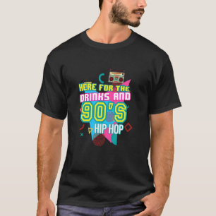 Camiseta Aquí para las bebidas y el caso Fiesta de Hip Hop 