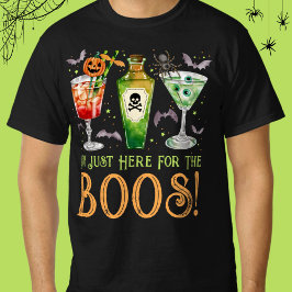Camiseta Aquí para los cócteles de Boos Halloween