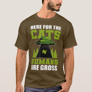 Camiseta Aquí Para Los Gatos Los Humanos Son Novia Gato Gro