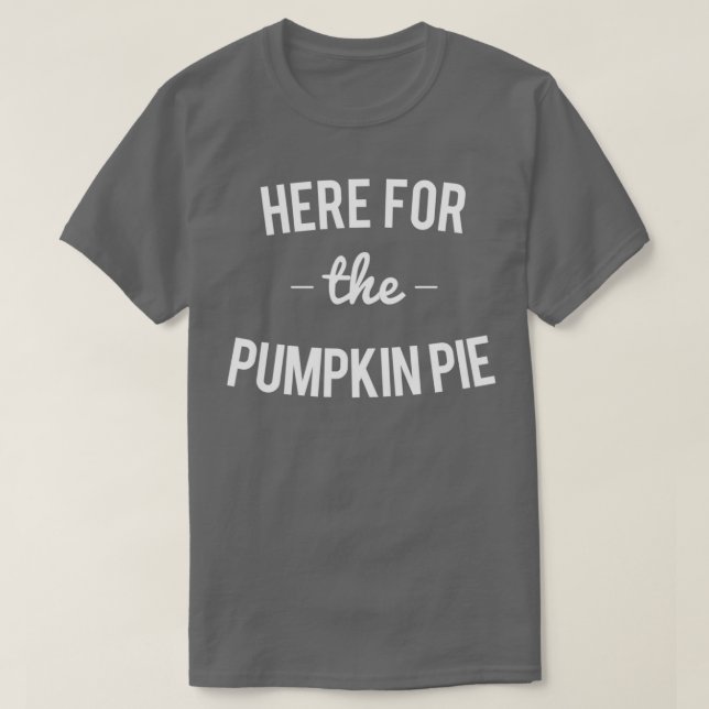 Camiseta Aquí para los Navidades del Día de Acción de Graci (Diseño del anverso)