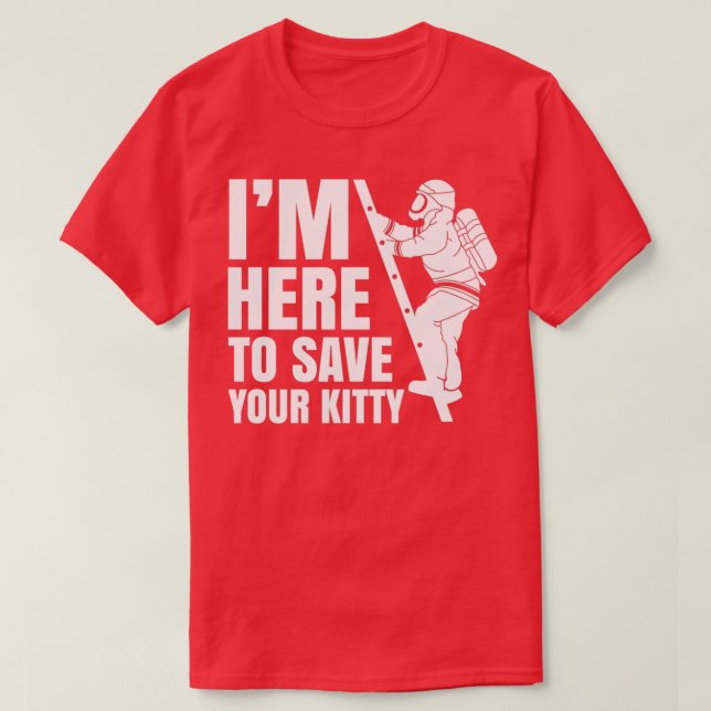 Camiseta Aquí Para Salvar A Tu Gatito  (Diseño del anverso)