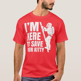 Camiseta Aquí Para Salvar A Tu Gatito
