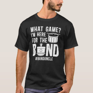 Camiseta Aquí por la banda Tío banda de marcha Tío
