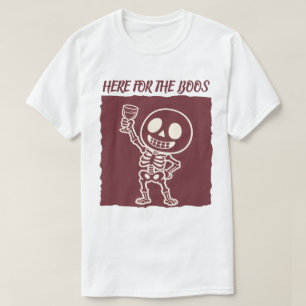Camiseta Aquí por los abucheos Esqueleto divertido de Hallo