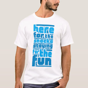 Camiseta Aqui por los aperitivos, para divertirse