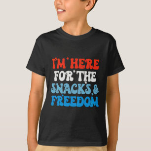 Camiseta Aquí Por Los Aperitivos Y La Libertad 4 De Julio N