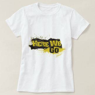 Camiseta Aquí vamos