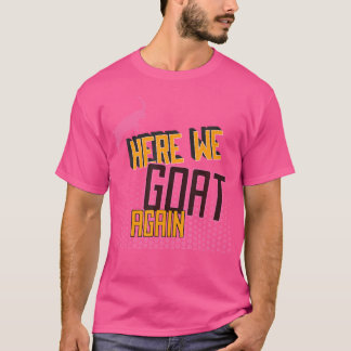 Camiseta Aquí vamos de nuevo