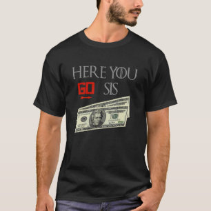Camiseta Aquí vas Sis