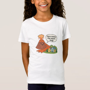 Camiseta ¡Aquí viene el cálido abrazo! Humor del volcán