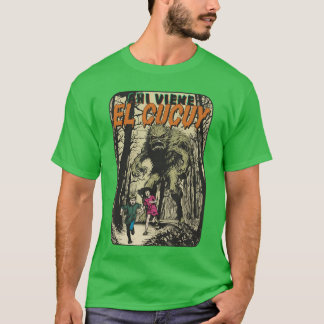 Camiseta Aquí Viene El Cucuy Folclore de Monstruos Espantos