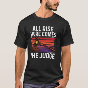 Camiseta Aquí viene el juez Advocate