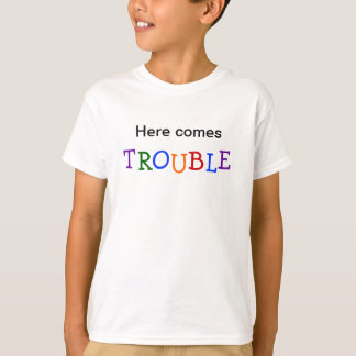 Camiseta Aquí viene el problema