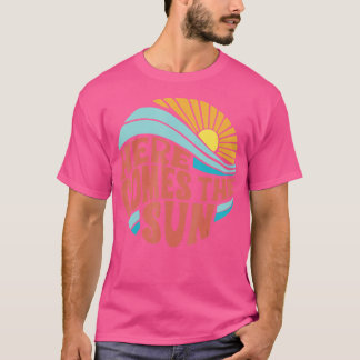 Camiseta Aquí viene el Sun Men Mujeres niños mayores de eda