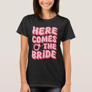 Camiseta Aquí viene la novia Alfombra de fiesta de soltera 