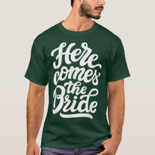 Camiseta Aquí viene la novia divertida fiesta de soltera bo