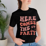 Camiseta Aquí viene la parte retro Bachelorette boda<br><div class="desc">Aquí viene la parte retro Bachelorette boda</div>