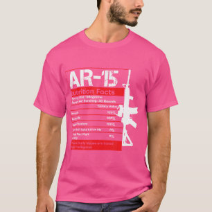 Camiseta Ar-15 Nutrición Hechos Rifle Divertido de Divertid