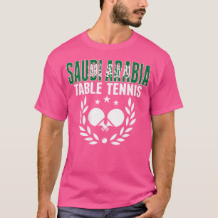 Camiseta Arabia Saudita: Ping Pong adora el tenis de mesa s