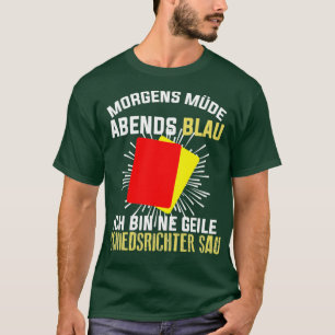 Camiseta Árbitro cansado en la mañana diciendo