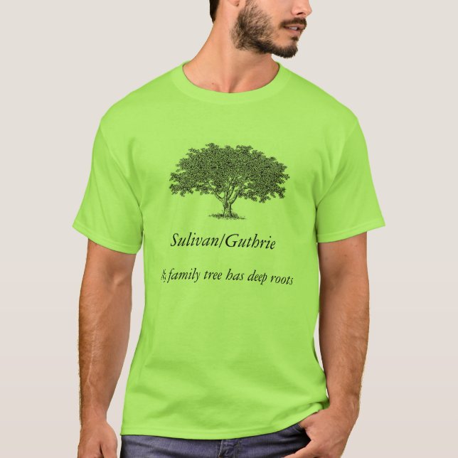 Camiseta - Árbol familiar tiene raíces profundas (Anverso)