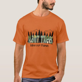 Camiseta Árboles vegetales - Salven nuestro planeta, Guay -