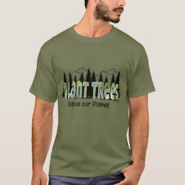 Camiseta Árboles vegetales - Salven nuestro planeta, Guay -