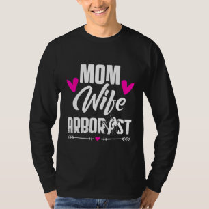 Camiseta Arborisca Mamá Esposa Cirujana Arboricultora