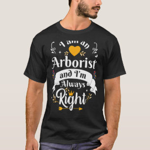 Camiseta Arborisca Siempre A La Derecha Mujeres Arboriculto