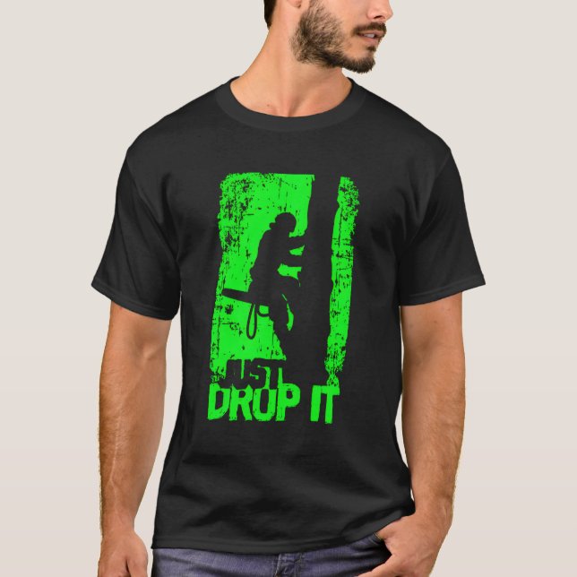 Camiseta Arborista gracioso simplemente deja la idea de reg (Anverso)