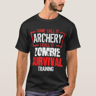 Camiseta Archer Bow Hunting Zombie Survival Training Arche