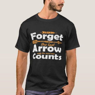 Camiseta Archer dice que la última flecha apuntó al tiro de