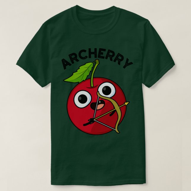 Camiseta Archerry Funny Frury Archery Pun 1 (Diseño del anverso)