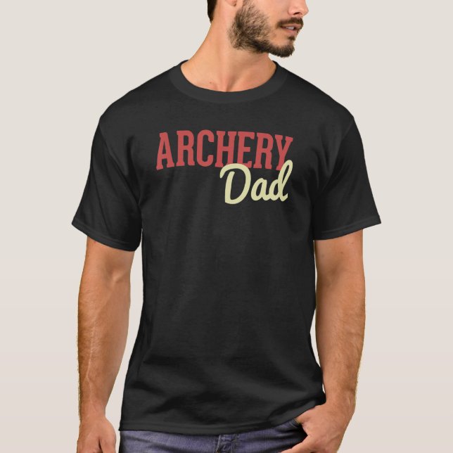 Camiseta Archery Dad Bow And Arrow Fathers Day Archer (Anverso)