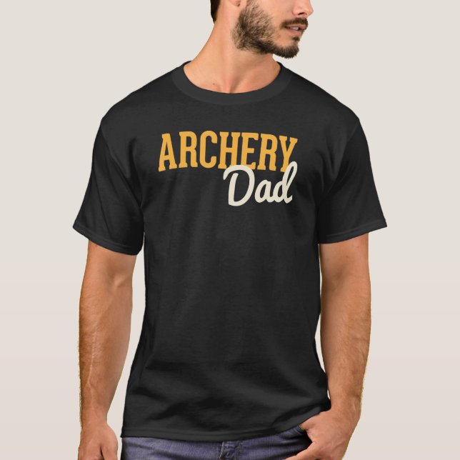Camiseta Archery Dad Bow Y Arrow Fathers Day Archer 2 (Anverso)