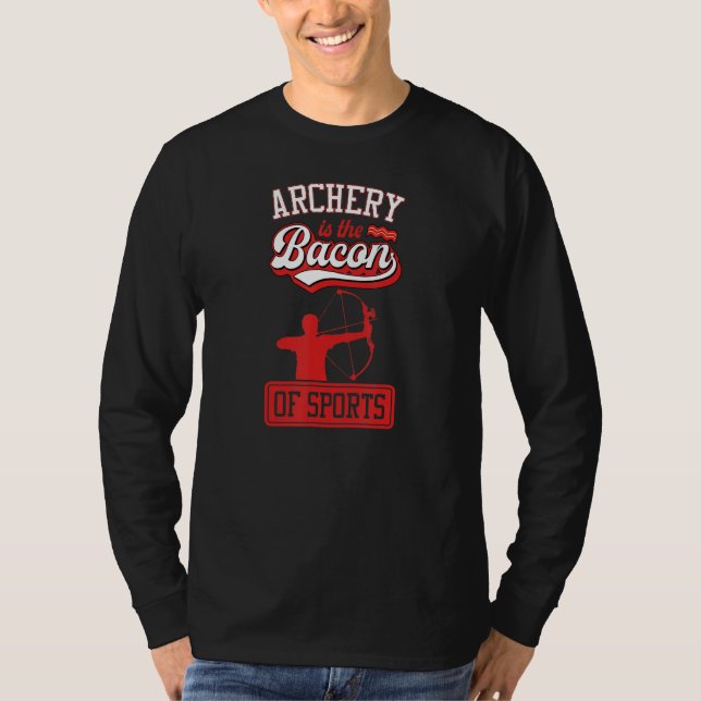 Camiseta Archery Is The Bacon Of Sports  Archer (Anverso)