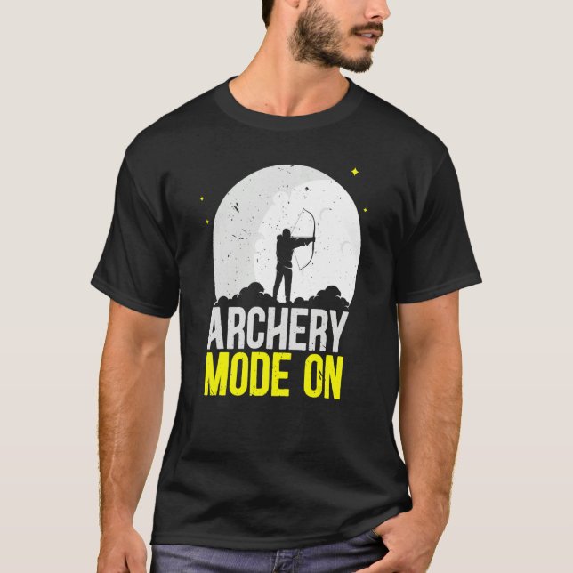 Camiseta Archery Mode On Bow Arrow Shooting Sport Archer (Anverso)