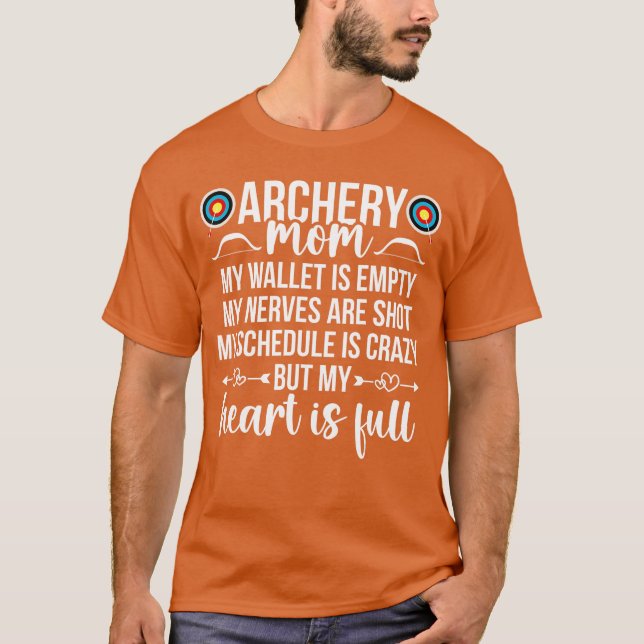 Camiseta Archery Mom My Heart Is Full Archery Mother Of An  (Anverso)