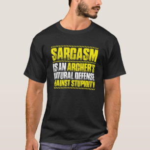 Camiseta Archery Sarcasm Archer