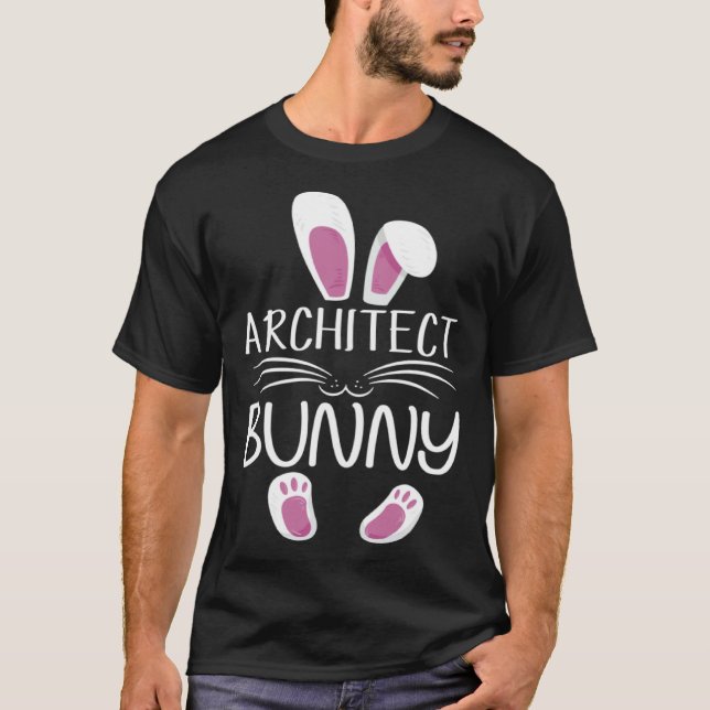 Camiseta Architect Bunny Cute Matching Family Easter Day (Anverso)