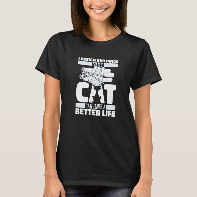 Camiseta Architect Cat Buildings Civil  House Architecture  (Anverso)