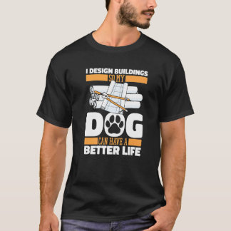 Camiseta Architect Dog Civil Engineer  House Buildings Draf