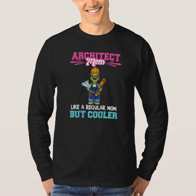 Camiseta Architect Mom Like A Regualr Mom But Cooler Premiu (Anverso)