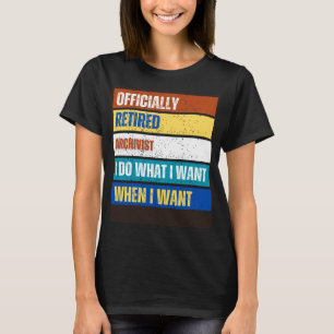 Camiseta Archivero jubilado retirado Archivero retirado