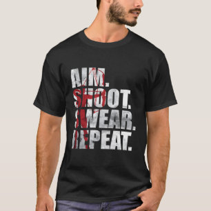 Camiseta Arco caza con arco Apuntar Disparar Jurar Repetir 
